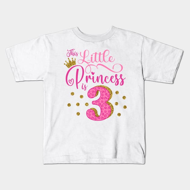 This little princess is 3 Birthday Girl Kids T-Shirt by Hobbybox